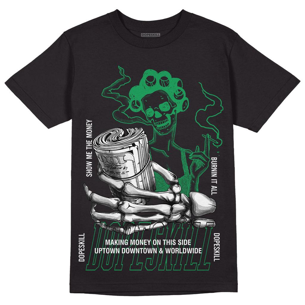 Jordan 6 Rings "Lucky Green" DopeSkill T-Shirt Show Me The Money Graphic Streetwear - Black