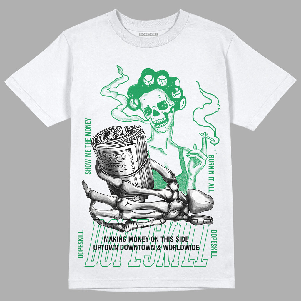 Jordan 6 Rings "Lucky Green" DopeSkill T-Shirt Show Me The Money Graphic Streetwear - White 