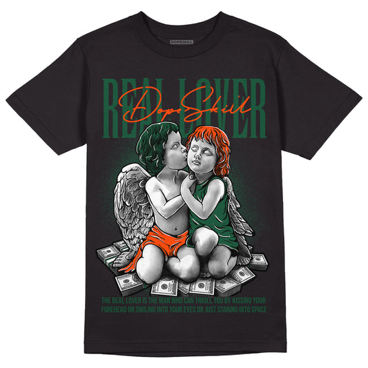 Dunk Low Team Dark Green Orange DopeSkill T-Shirt Real Lover Graphic - Black