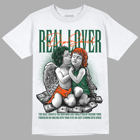 Dunk Low Team Dark Green Orange DopeSkill T-Shirt Real Lover Graphic - White