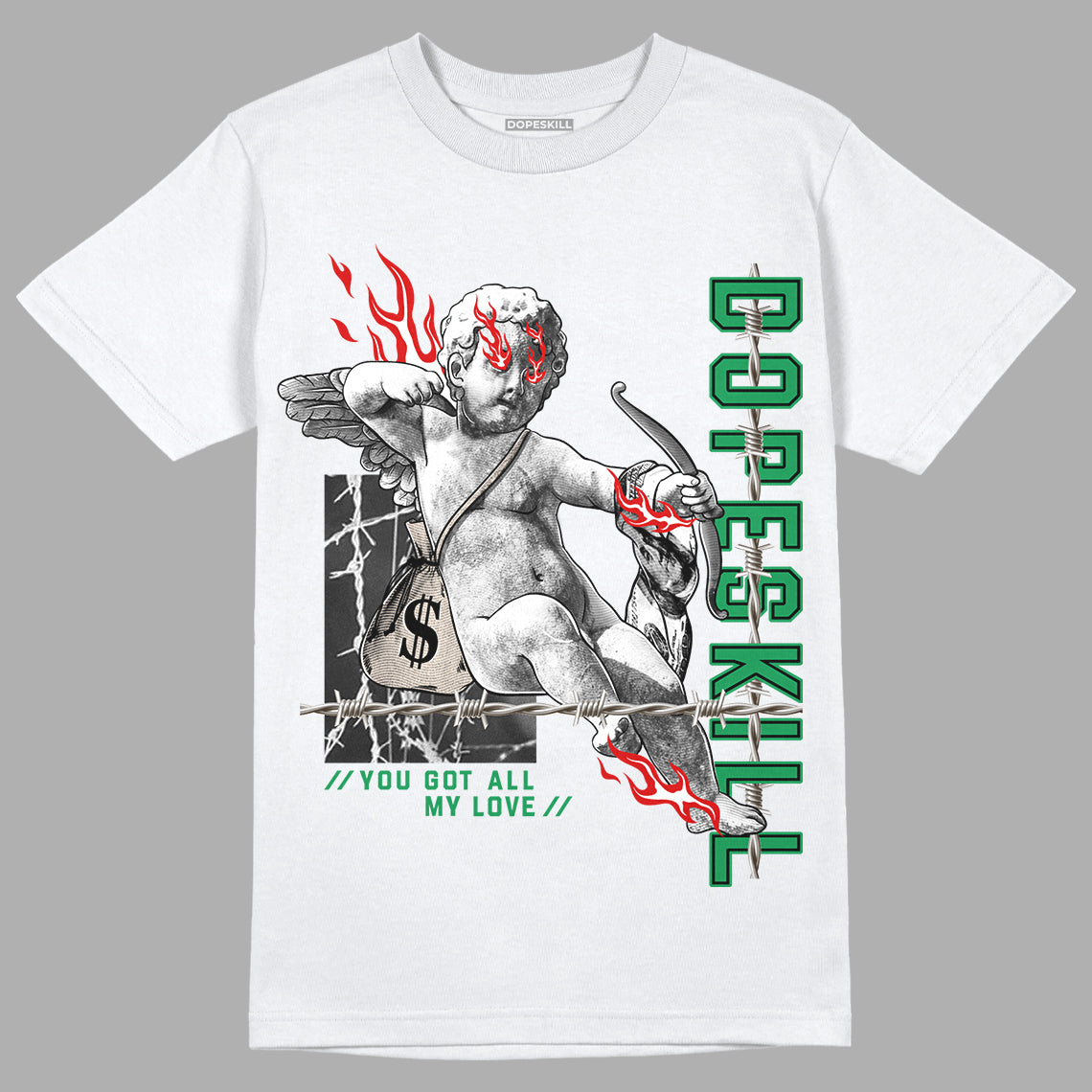 Jordan 2 Retro Lucky Green DopeSkill T-Shirt You Got All My Love Graphic Streetwear - White 