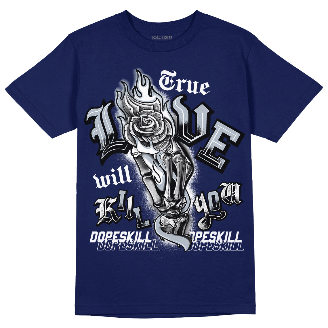 Midnight Navy 11s DopeSkill T-shirt True Love Will Kill You Graphic