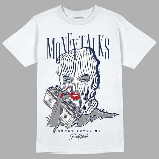 Midnight Navy 4s DopeSkill T-Shirt Money Talks Graphic - White