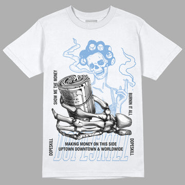 Jordan 5 Retro University Blue DopeSkill T-Shirt Show Me The Money Graphic Streetwear - White
