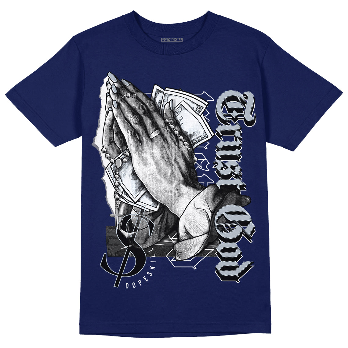 Midnight Navy 11s DopeSkill T-shirt Trust God Graphic