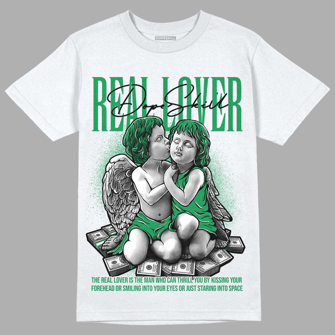 Jordan 1 Low Lucky Green DopeSkill T-Shirt Real Lover Graphic Streetwear - White