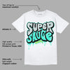 New Emerald 1s DopeSkill T-Shirt Super Sauce Graphic