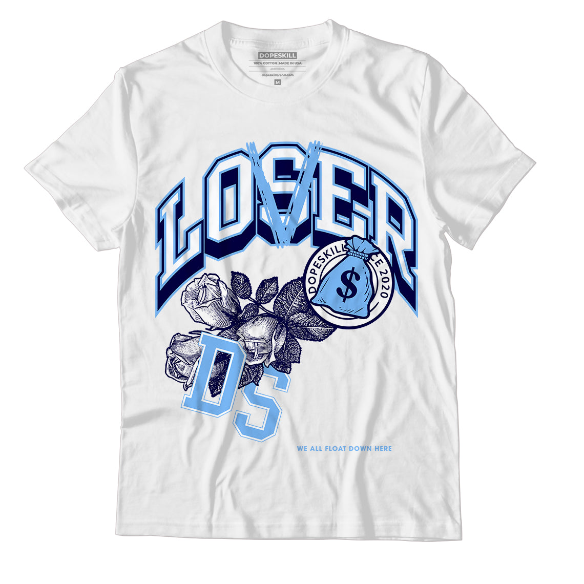 Jordan 6 UNC DopeSkill T-Shirt Loser Lover Graphic - White 