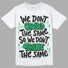 Jordan 1 Low Lucky Green DopeSkill T-Shirt Grind Shine Graphic Streetwear - White