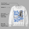 True Blue 1s DopeSkill Sweatshirt Real Ones Move In Silence Graphic