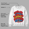 Fruity Pebbles Dunks DopeSkill Sweatshirt Never Forget Loyalty Graphic