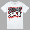 Jordan 3 Retro White Cement Reimagined DopeSkill T-Shirt Super Sauce Graphic Streetwear - White