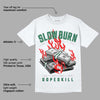 Gorge Green 1s DopeSkill T-Shirt Slow Burn Graphic