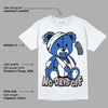 True Blue 1s DopeSkill T-Shirt Hurt Bear Graphic