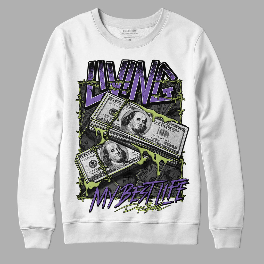 Canyon Purple 4s DopeSkill Sweatshirt Living My Best Life Graphic - White 