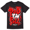 Cherry 11s DopeSkill T-Shirt New Paid In Full Graphic - Black