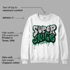 Gorge Green 1s DopeSkill Sweatshirt Super Sauce Graphic