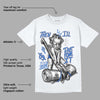 True Blue 1s DopeSkill T-Shirt Then I'll Die For It Graphic