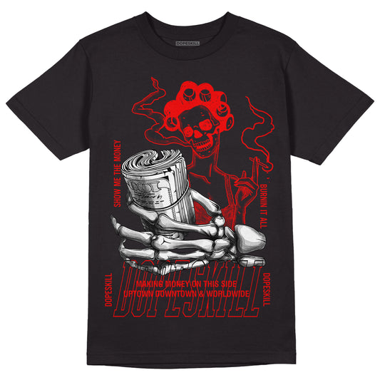 Cherry 11s DopeSkill T-Shirt Show Me The Money Graphic - Black
