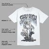 Cool Grey 11s DopeSkill T-Shirt Stay High Graphic