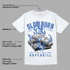 True Blue 1s DopeSkill T-Shirt Slow Burn Graphic