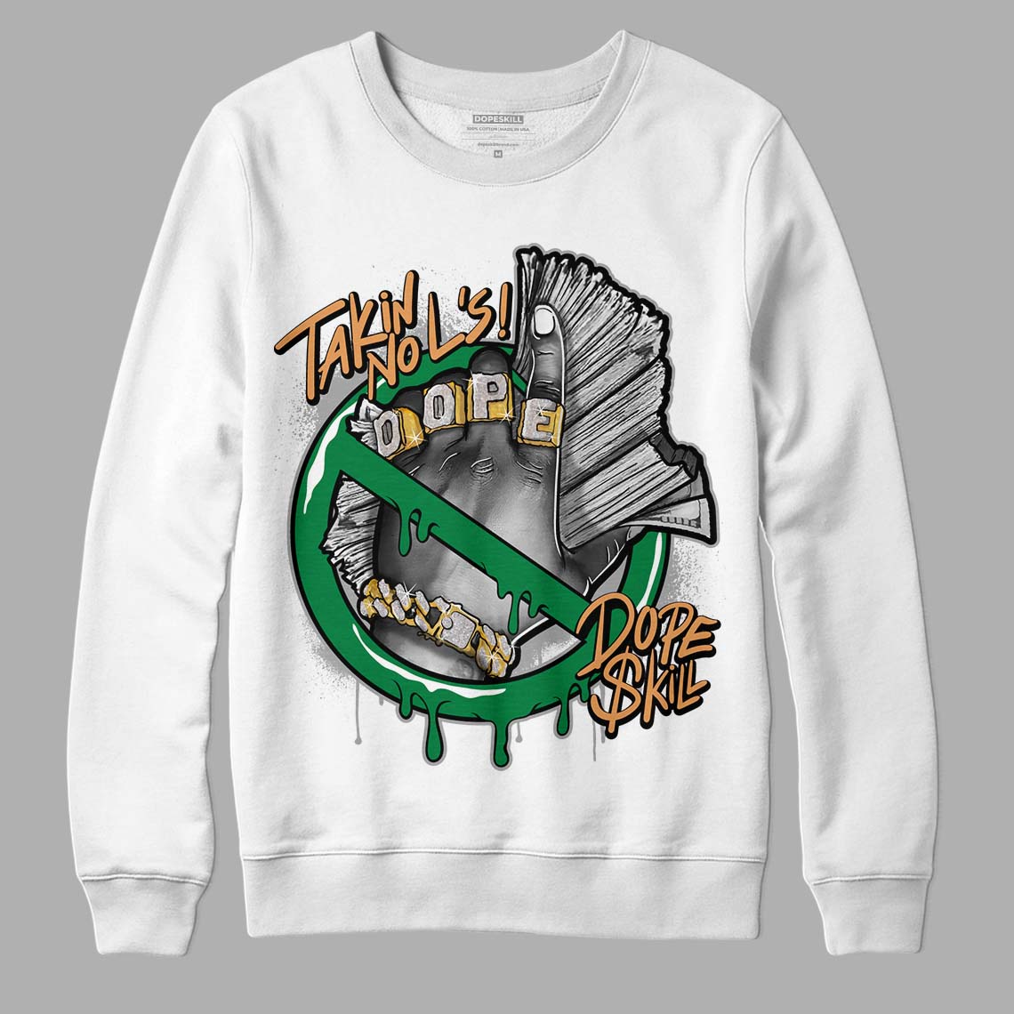 Nike SB x Jordan 4 “Pine Green” DopeSkill Sweatshirt Takin No L's Graphic Streetwear - White