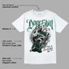 Gorge Green 1s DopeSkill T-Shirt Money Loves Me Graphic