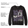 Violet Ore 4s DopeSkill Sweatshirt Real Ones Move In Silence Graphic