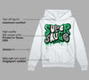 Lucky Green 2s DopeSkill Hoodie Sweatshirt Super Sauce Graphic