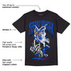 Racer Blue 5s DopeSkill T-Shirt Stay High Graphic