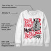 Lost & Found 1s DopeSkill Sweatshirt Real Ones Move In Silence Graphic