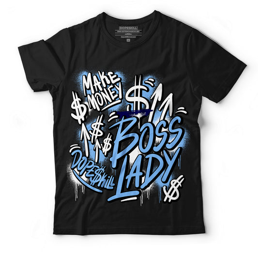 AJ 6 University Blue DopeSkill T-Shirt Boss Lady Graphic