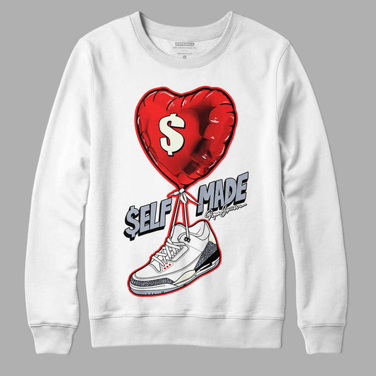 Jordan 3 Retro White Cement Reimagined DopeSkill Sweatshirt Self Made Graphic Streetwear - White