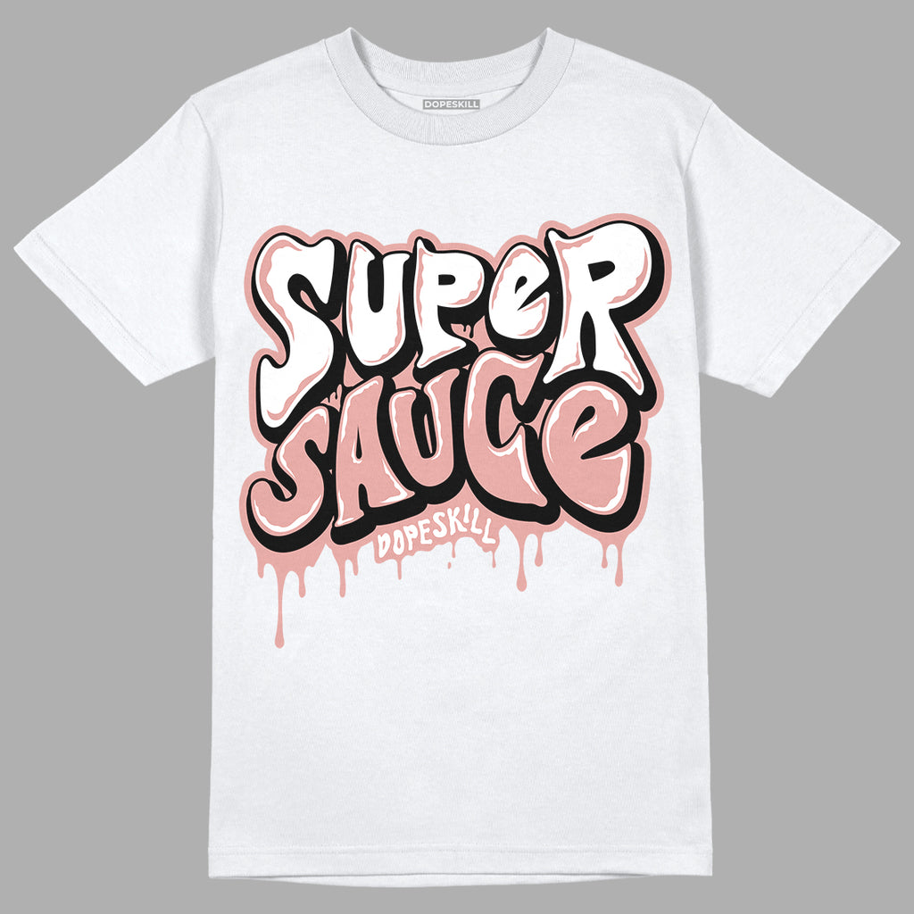 Rose Whisper Dunk Low DopeSkill T-Shirt Super Sauce Graphic - White 