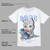 True Blue 1s DopeSkill T-Shirt Money Talks Graphic