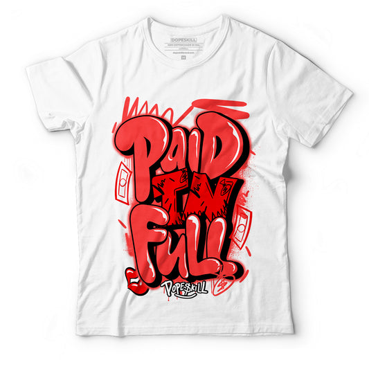 AJ 9 Chile Red DopeSkill T-Shirt New Paid In Full Graphic