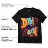 AJ 1 High OG Bio Hack DopeSkill T-Shirt Drip Too Hard Graphic