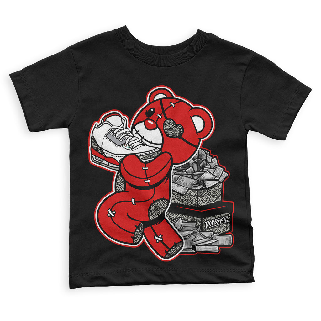 Fire Red 3s DopeSkill Toddler Kids T-shirt Bear Steals Sneaker Graphic - Black