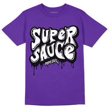 Court Purple 13s DopeSkill Purple T-shirt Super Sauce Graphic - Purple 