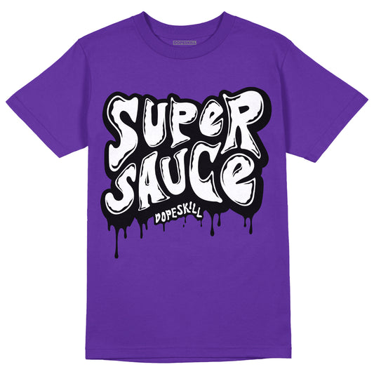 Court Purple 13s DopeSkill Purple T-shirt Super Sauce Graphic - Purple 