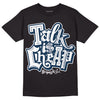 Brave Blue 13s DopeSkill T-Shirt Talk Is Chip Graphic - Black