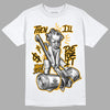 Taxi Yellow Toe 1s DopeSkill T-Shirt Then I'll Die For It Graphic - White 