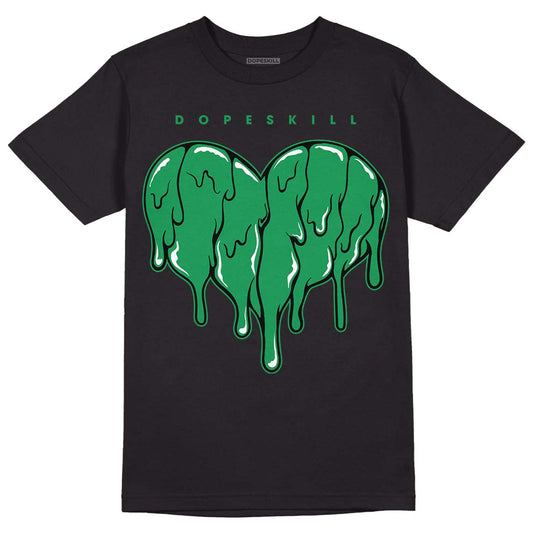 Jordan 1 Low Lucky Green DopeSkill T-Shirt Slime Drip Heart Graphic Streetwear - Black