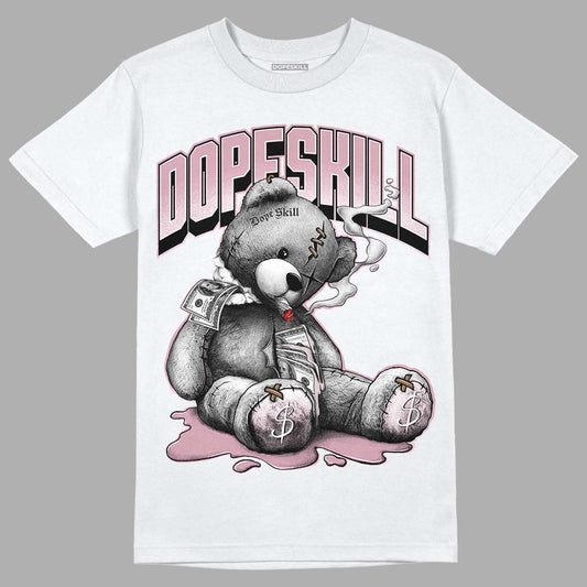 Dunk Low Teddy Bear Pink DopeSkill T-Shirt Sick Bear Graphic - White 