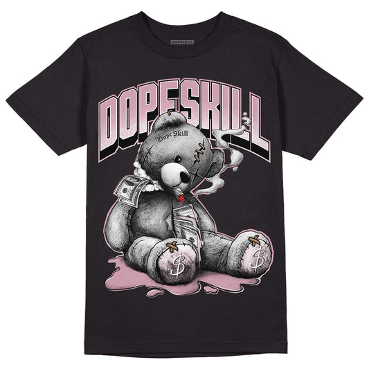 Dunk Low Teddy Bear Pink DopeSkill T-Shirt Sick Bear Graphic - Black 