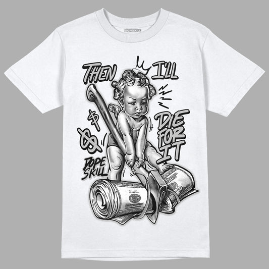 YZ 450 Utility Black DopeSkill T-Shirt Then I'll Die For It Graphic - White