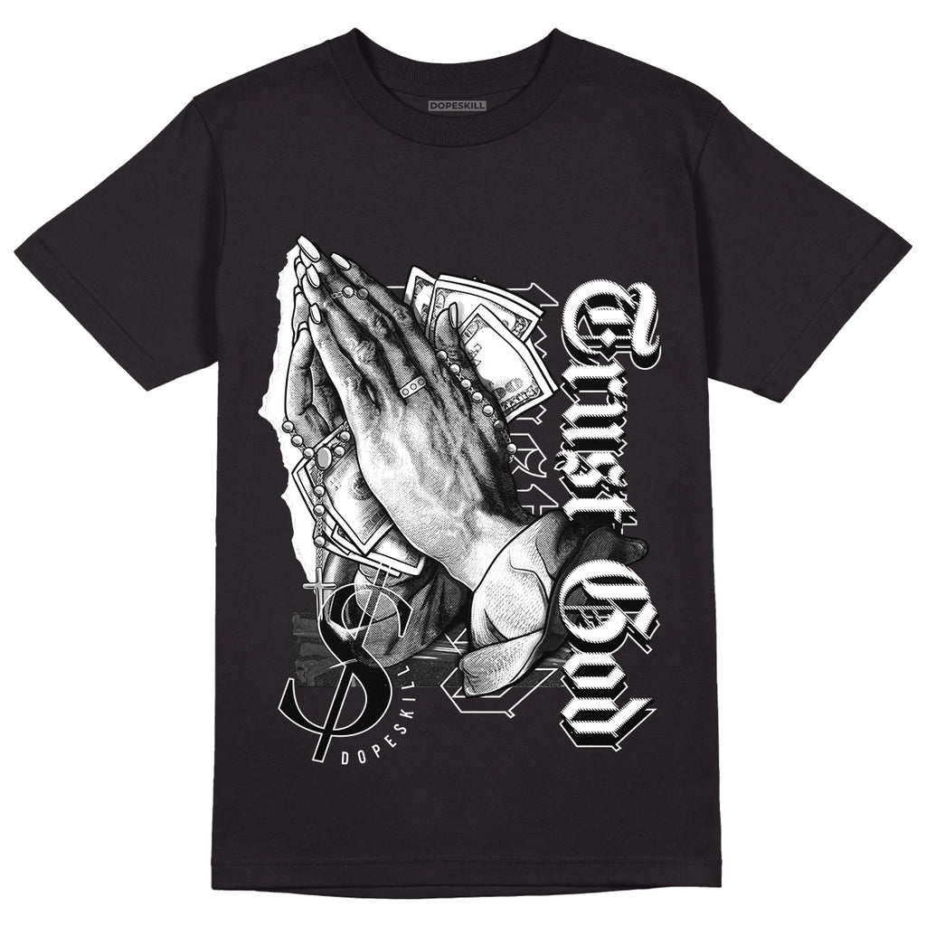 Dunk Low Panda White Black DopeSkill T-Shirt Trust God Graphic - Black