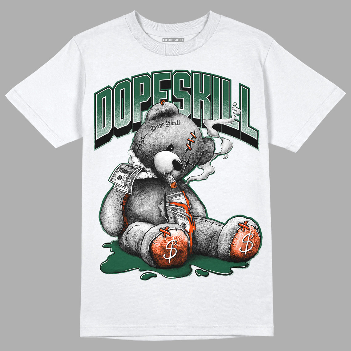 Dunk Low Team Dark Green Orange DopeSkill T-Shirt Sick Bear Graphic - White