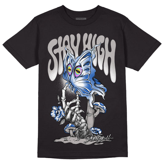 True Blue 1s DopeSkill T-Shirt Stay High Graphic - Black