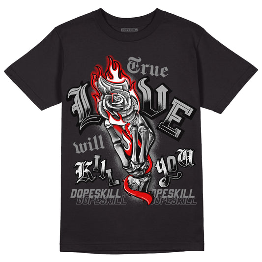 Jordan 5 Retro P51 Camo DopeSkill T-Shirt True Love Will Kill You Graphic Streetwear - Black 
